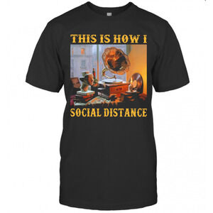 Gramophone This Is How I Social Distance T-Shirt